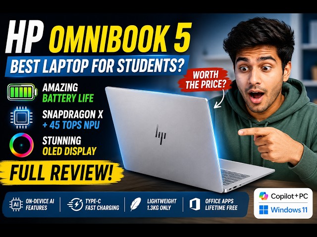 HP OmniBook 5 Review 🔥 Best Laptop for Students in 2026? Snapdragon X, OLED & AI Features Explained!