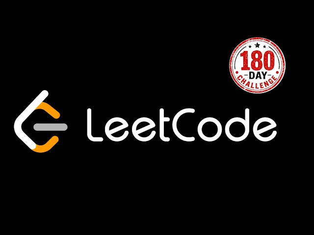 Day 18/180 Leetcode Consistency Challenge