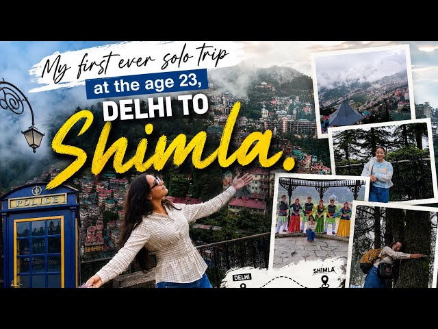 I Went on My First Solo Trip Before Turning 24 ❤️ | Shimla Travel Vlog | Budget Solo Travel