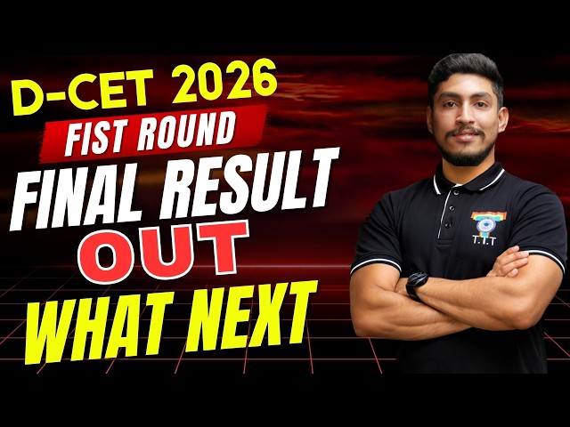D-CET 2026 1st Round Final Result OUT! 🎯  | College Allotment & Next Steps