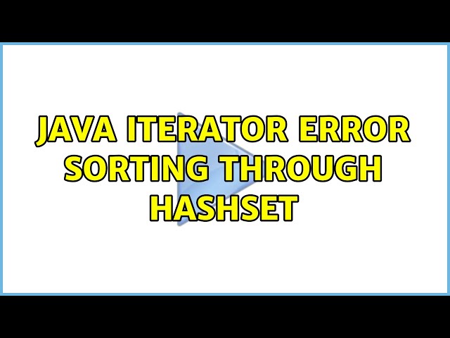 java iterator error sorting through hashset