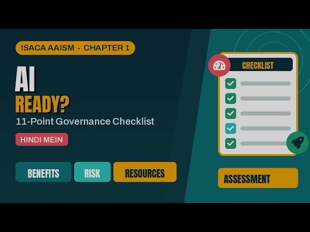 Is Your Organization AI Ready? | ISACA AAISM Chapter 1 in Hindi | Benefits, Risk & Resources