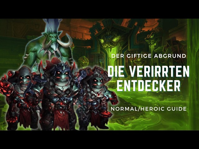 Die verirrten Entdecker | GUIDE NHC/HC | Der Giftige Abgrund | WoW Midnight