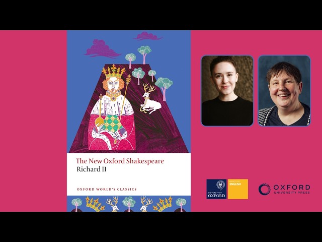 English Faculty / OWC Shakespeare Webinar with Emma Smith: Richard II