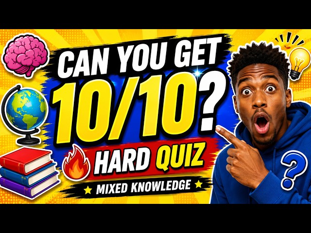🧠 Can You Get 10/10? | Mixed Knowledge Quiz Challenge!