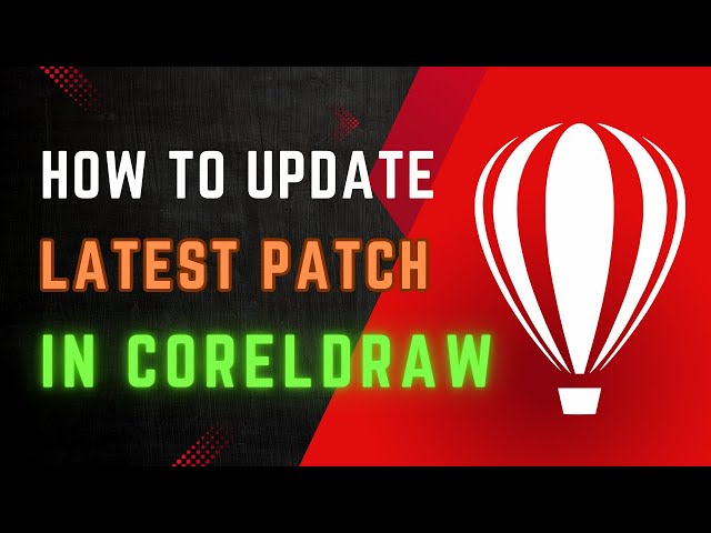 How to update CorelDRAW to the latest patch