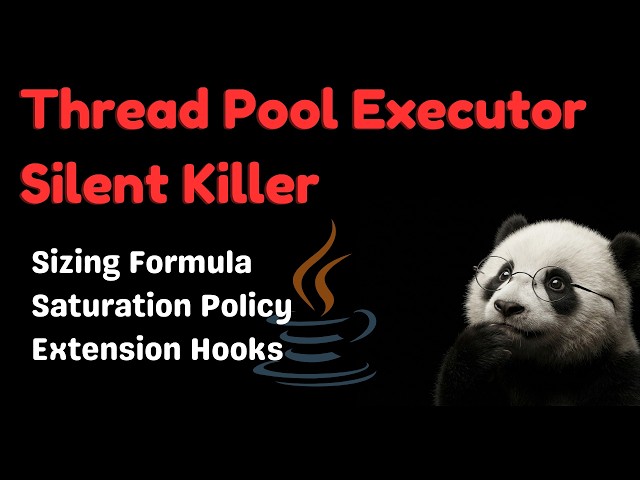 Java Thread Pools: Sizing | Saturation Policy | Hooks You Need (Deep Dive)