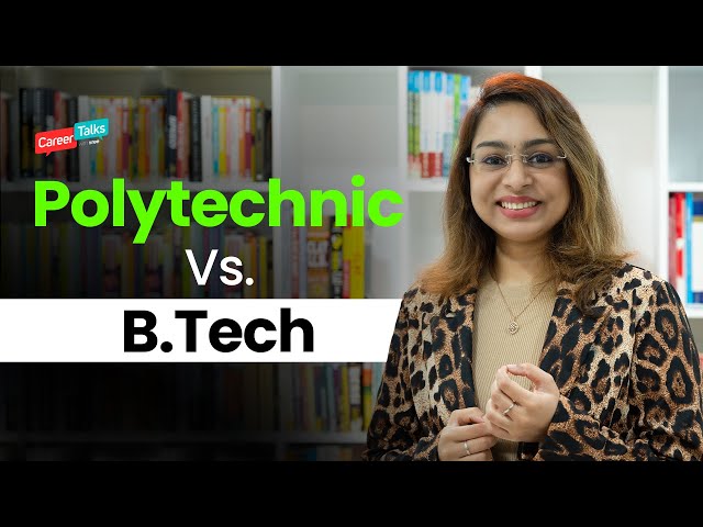 Difference between Polytechnic and Engineering | Diploma in Engineering Vs B Tech Degree