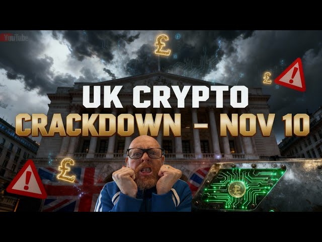 UK Crypto CRACKDOWN Begins Nov 10 – Here’s What You Need to Know!