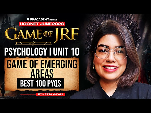 UGC NET Psychology | Unit 10 Emerging Areas Complete Revision | 100 PYQs | Hafsa Mam