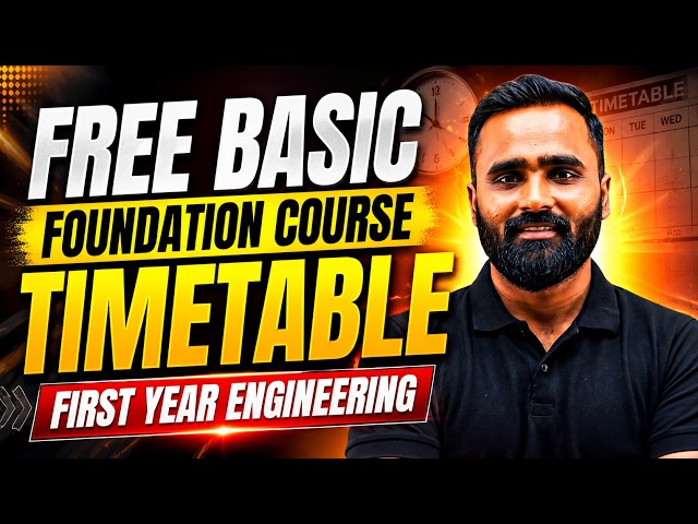FREE BASIC FOUNDATION TIMETABLE|FIRST YEAR ENGINEERING|PRADEEP GIRI SIR