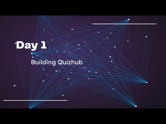 Day 1: Building Quizhub | Devlog