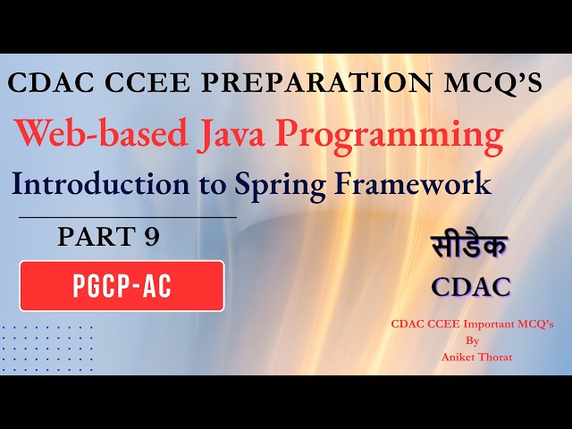 CDAC | PGCP-AC | CCEE Preparation MCQ's | WJP | Introduction to Spring Framework | Part 9