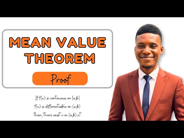 Proof of the Mean Value Theorem | Calculus Explained Step by Step