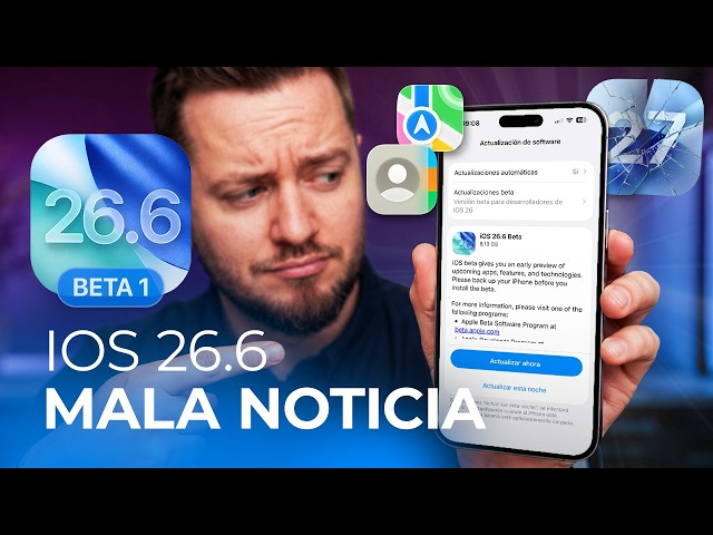 iOS 26.6 beta 1: Two new features… and BAD news about iOS 27