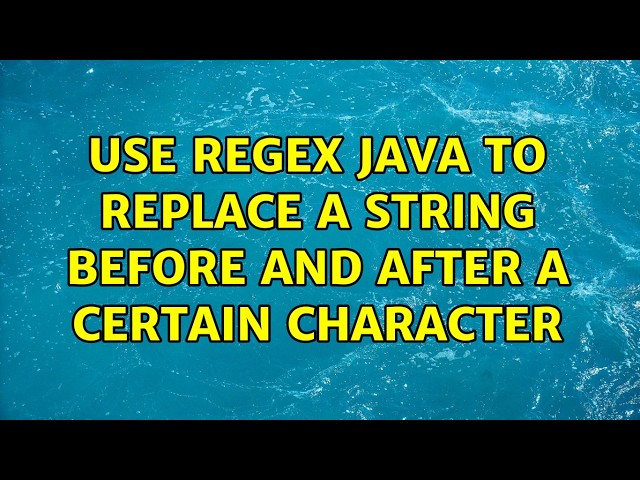 Use regex java to replace a string before and after a certain character