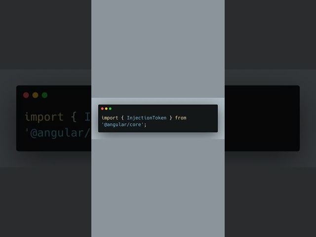 Master Angular Injection Tokens #Angular