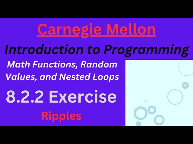CM Intro to Programming  Unit 8 Lesson 2 Ripples