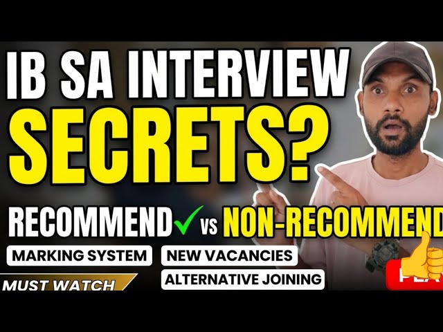 Video #784 IB SA Interview Marking System Explained | New IB SA Vacancy Soon | Sandeep Inspire You