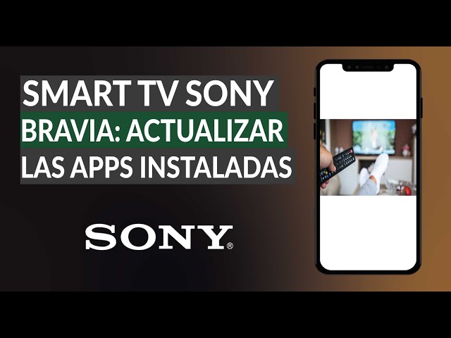 Sony Bravia Smart TV: How to Update Installed Apps