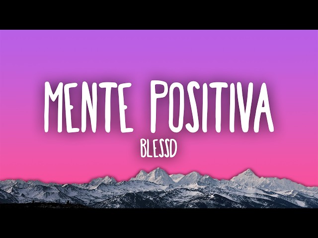 Blessd - MENTE POSITIVA