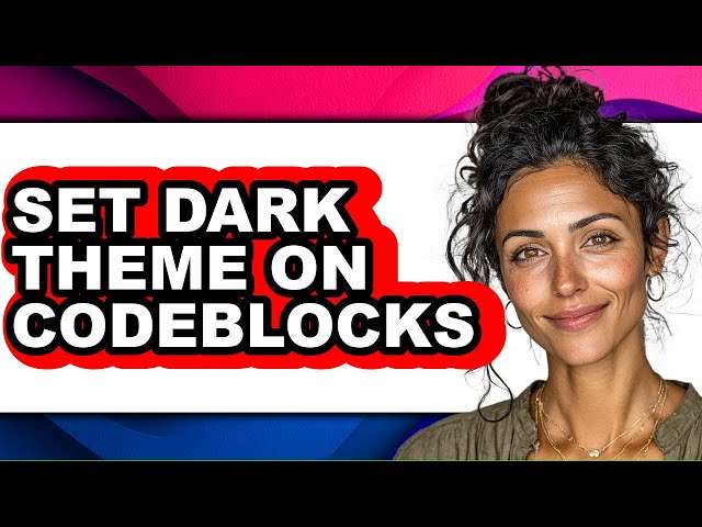 How to Set Dark Theme on Codeblocks (easy Method)