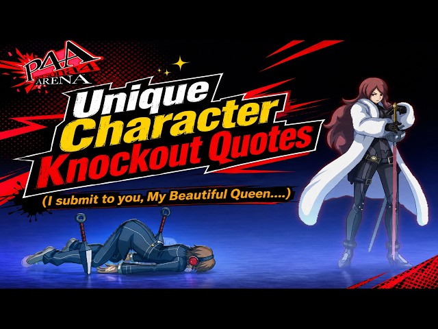 Persona 4 Arena | Unique Character Knockout Quotes