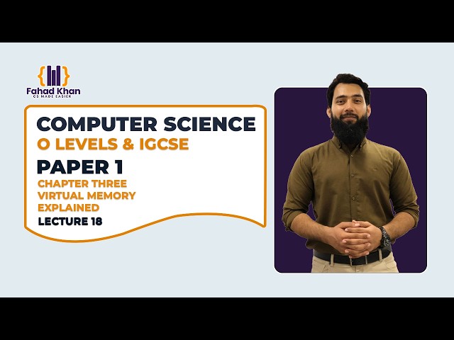 Virtual Memory Explained! O Level & IGCSE Computer Science | P1 | Lecture 18