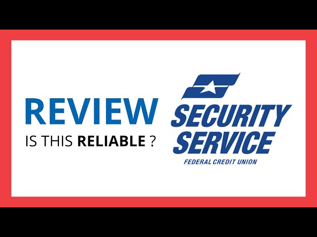 SECURITY SERVICE FEDERAL CREDIT UNION : Review in 2024 (Is this reliable? Benefits, Cons, Score..)