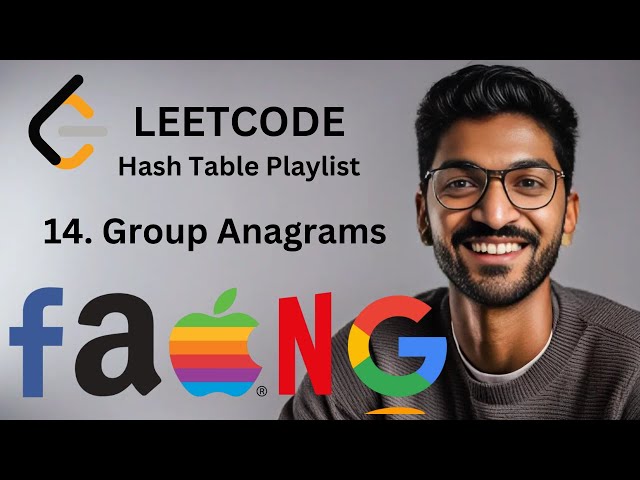 49. Group Anagrams | #14 | Hash Table Playlist #hashtable #leetcode #algorithms
