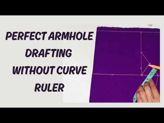 How to Draft Perfect Armhole without Curve Ruler | Sewing Tips For Beginner