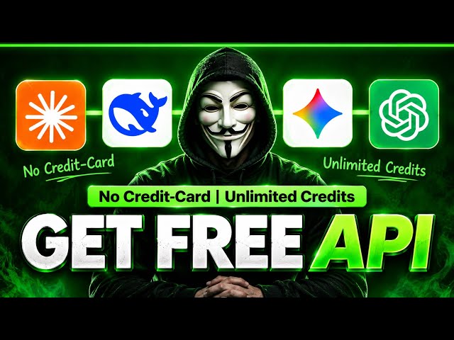 Get Free API Keys for Any Model | Get Unlimited AI Credits Claude, openAI, Gemini (2026)