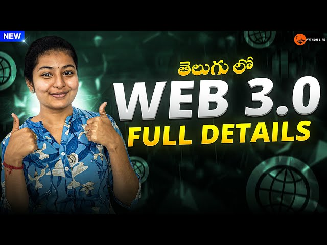 What is Web 3.0? Internet Future Ela Untundi? | Web3 Complete Explanation in Telugu | PythonLife