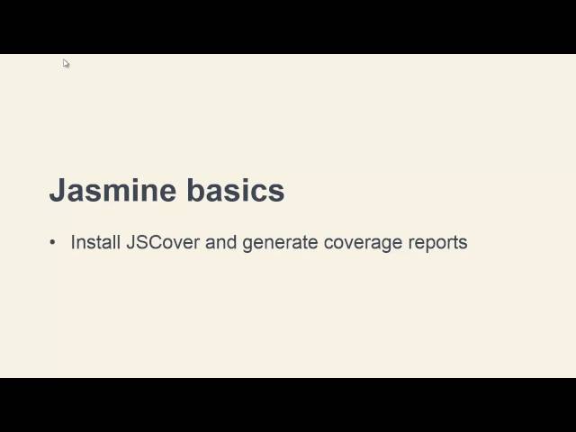 JavaScript Testing With Jasmine 2.0: Introduction