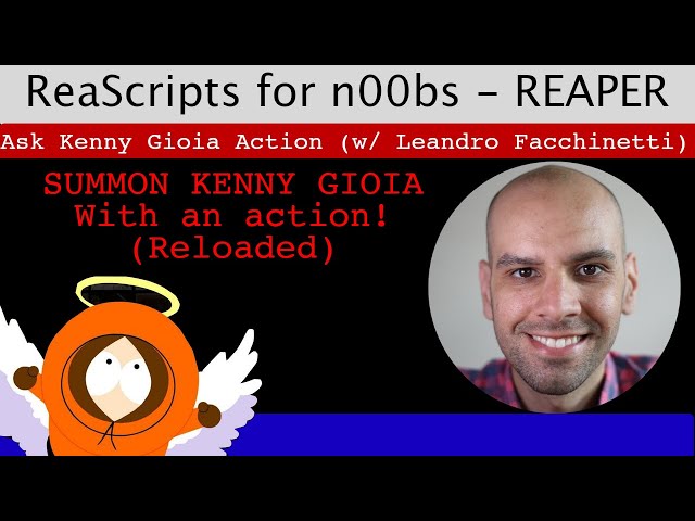 Let's learn scripting in REAPER Ep01: Reading Scripts Basics (with Leandro Facchinetti)