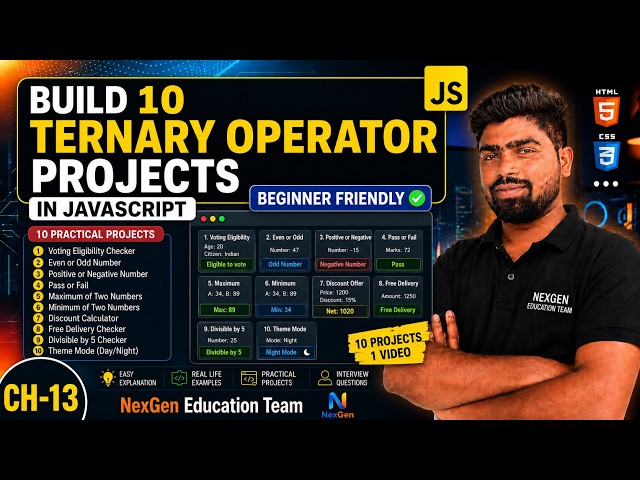 Ch-13 Build 10 Ternary Operator Projects in JavaScript | Beginner Friendly