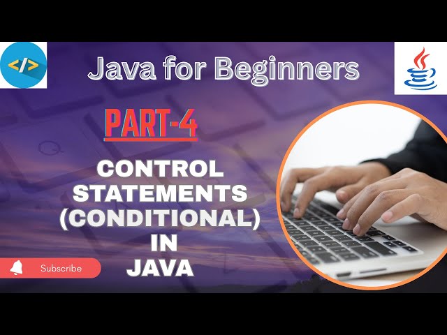 Java Programming Tutorial #4 | Control Statements in Java | if, if-else, if-else-if ladder, switch.