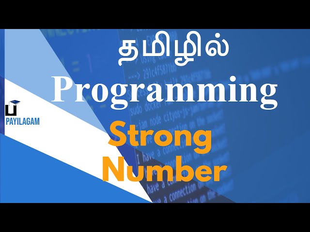 Strong Number  -  தமிழில் Programming - Payilagam