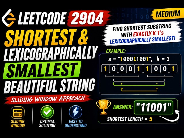 LeetCode 2904 🔥Shortest & Lexicographically Smallest Beautiful String | #python #dsa #potd #leetcode