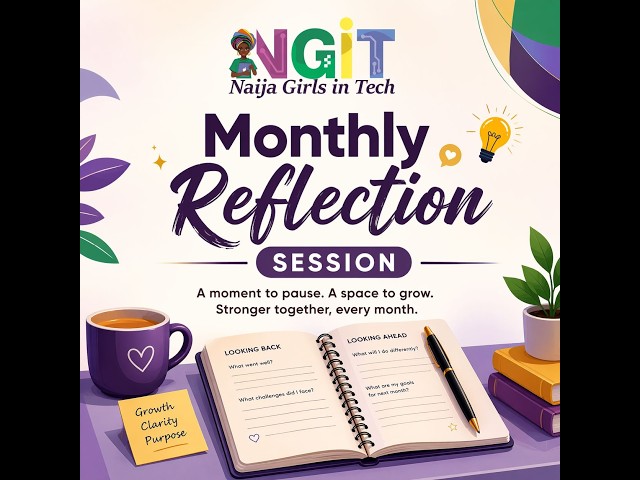 NGiT Cohort 1 Reflection Session - Month 2