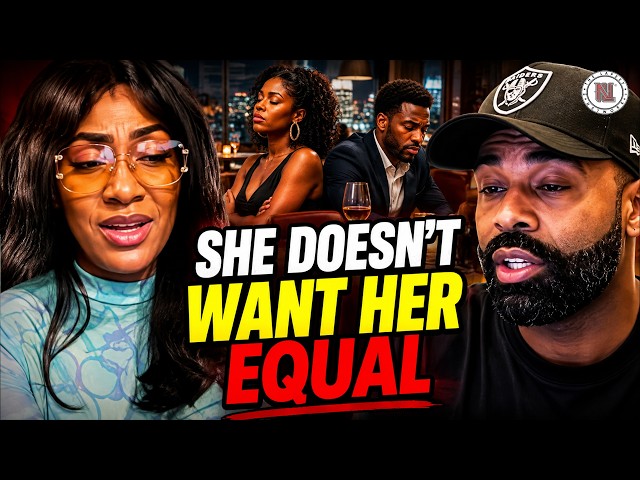 "WOMEN DON'T WANT A MAN THEY SEE AS EQUAL" Man CALLS OUT  Women's INSANE Standards!