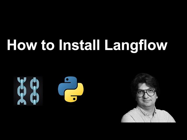 How to Install LangFlow on Your Local Machine