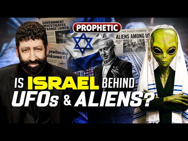 Is Israel Behind UFOs & Aliens? | Jonathan Cahn Prophetic