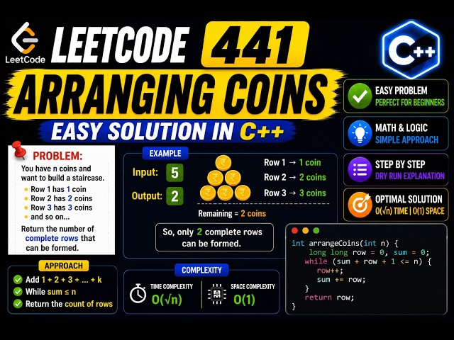 LeetCode 441 Easy Solution | Arranging Coins in C++