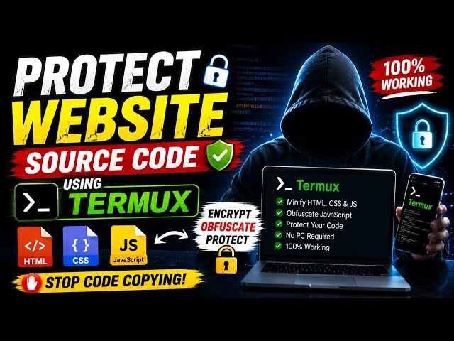 🔥 Protect Website Source Code Using Termux (2026) | HTML, CSS & JavaScript