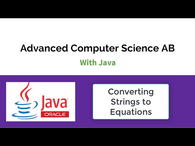 CSAB: How to Convert a String to an Equation in Java