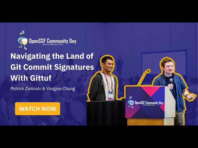 Navigating the Land of Git Commit Signatures With Gittuf - Patrick Zielinski & Yongjae Chung
