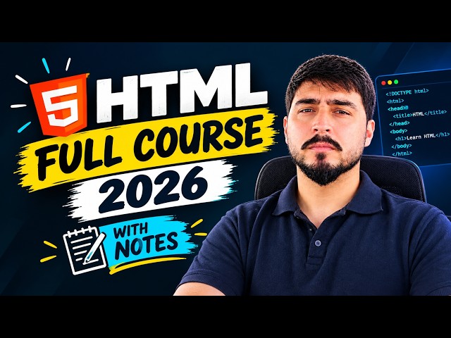 Build Websites Fast: HTML Full Course 2026 (No Experience Needed!)