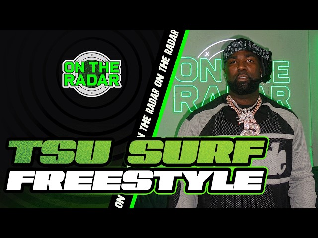 Freestyle de Tsu Surf en "On The Radar"