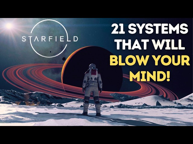 21 Starfield Systems That Will Blow Your Mind ft. Starfield Eclipse | Sunday Musings